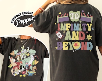 To Infinity and Beyond Shirt, Comfort Colors Toy Story Characters Tee, Toy Story Land, Buzz Lightyear Woody Jessie, Toy Story Birthday Gift