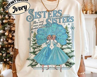 Camiseta navideña con colores reconfortantes de la película "Haynes Sisters Sisters", canción navideña "Sister Sisters", regalo de Navidad "Devoted Sisters"