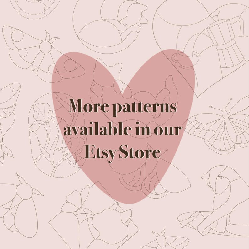 May include: A pink heart with the text "More patterns available in our Etsy Store" on a light pink background with various line drawings of butterflies, cats, and other designs.