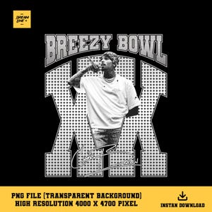 Chris Brown Breezy Bowl XX T-Shirt Design: Urban Fan Art (PNG Digital Download)