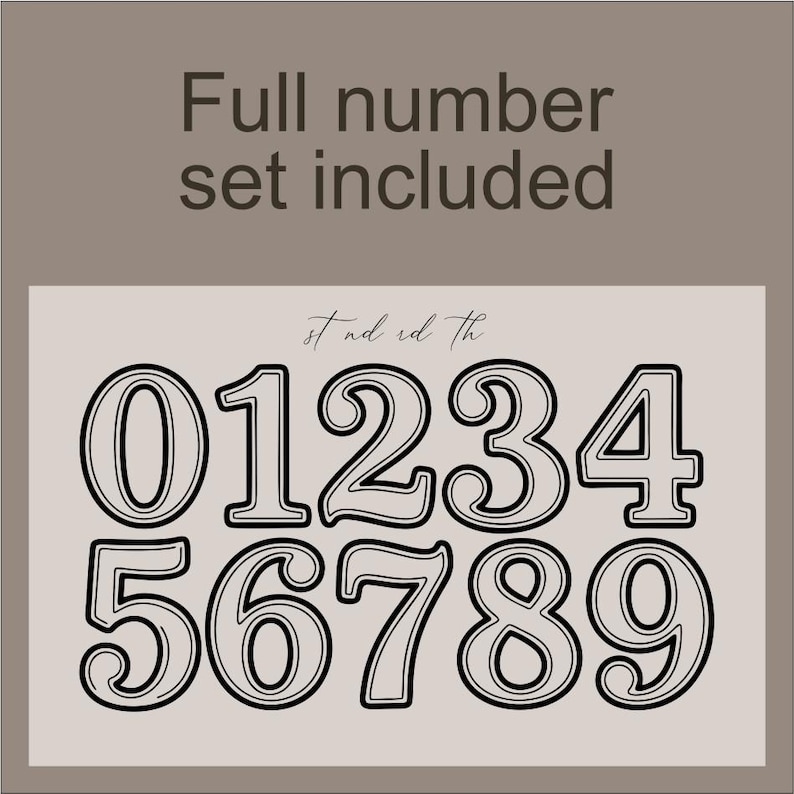 May include: A set of black and white numbers, 0 through 9, with a decorative font. The numbers are outlined in black with a white fill. The text "Full number set included" is above the numbers.