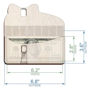 May include: A wooden cat-shaped wallet with a slot for cash. The wallet is 6.8 inches wide and 3.6 inches tall. The inside dimensions are 6.2 inches wide and 2.8 inches tall. A $100 bill is visible inside.