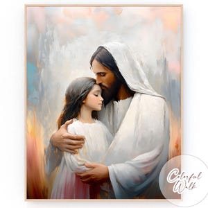 Father love, Jesus hugging girl, Jesus artful prints, Religious downloadable wallart, Christianity faith printing, LDS DIGITAL DOWNLOAD