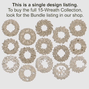 Puede incluir: Una colecci&oacute;n de 15 dise&ntilde;os de coronas circulares de madera con varios motivos que incluyen flores, animales, escenas festivas y elementos estacionales. El texto dice: This is a single design listing. To buy the full 15-Wreath Collection, look for the Bundle listing in our shop.