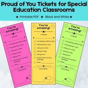 May include: Three rectangular printable tickets in pink, yellow, and light green. Each ticket features the text You're Amazing!, a checklist with options like Completing a difficult task, Participating in class, and a space for comments with a cloud icon.
