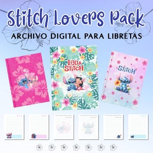 Puede incluir: Colección de cuadernos y archivos digitales con los personajes Stitch y Lilo. Los cuadernos tienen cubiertas coloridas con diseños florales y tropicales. Se ve el texto "Stitch Lovers Pack" y "Archivo Digital Para Libretas".
