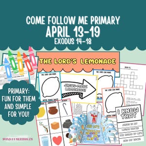Op de afbeelding: Een kleurrijke educatieve print met de tekst "Come Follow Me Primary April 13-19 Exodus 14-18". De afbeelding bevat illustraties van citroenen, een kruiswoordraadsel en de zin "The Lord's Lemonade".