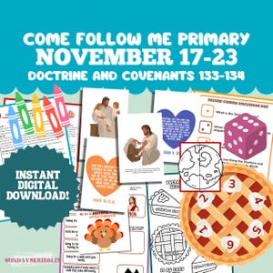 Primary November 17-23 Lesson Plan LDS Come Follow Me 2025 Doctrine and Covenants 133-134 Jesus will Come Again Second Coming Primary Lesson
