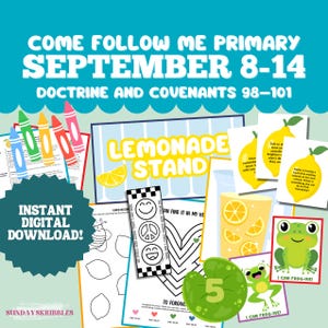 Puede incluir: Una descarga digital colorida con el texto "Come Follow Me Primary September 8-14 Doctrine and Covenants 98-101". La imagen incluye un letrero de "Lemonade Stand", dibujos y las palabras "Instant Digital Download!"
