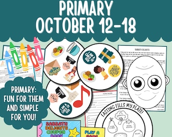 Primary October 12-18 Primary Lesson Plan Printable LDS Come Follow Me 2026 Primary Ideas October 18th Fasting Sabbath Holy
