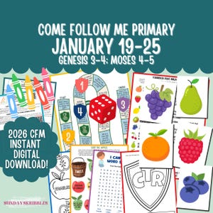 May include: A collection of colorful digital download printables for the "Come Follow Me Primary" program. Includes a board game with a red die, fruit illustrations, word searches, and coloring pages. The text reads "2026 CFM Instant Digital Download!"