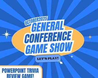 General Conference Review Game Show LDS October 2025 General Conference Jeopardy Like Game for Powerpoint LDS Trivia Game