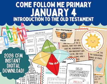 Primary January 4 2026 Lesson Plan LDS Come Follow Me 2026 The Old Testament Jehovah Printable Primary Ideas