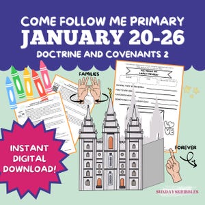May include: A printable digital download for Come Follow Me Primary lessons for January 20-26, focusing on Doctrine and Covenants 2. The image features a colorful illustration of a temple, crayons, and a worksheet with the title "All About My Family Member!"