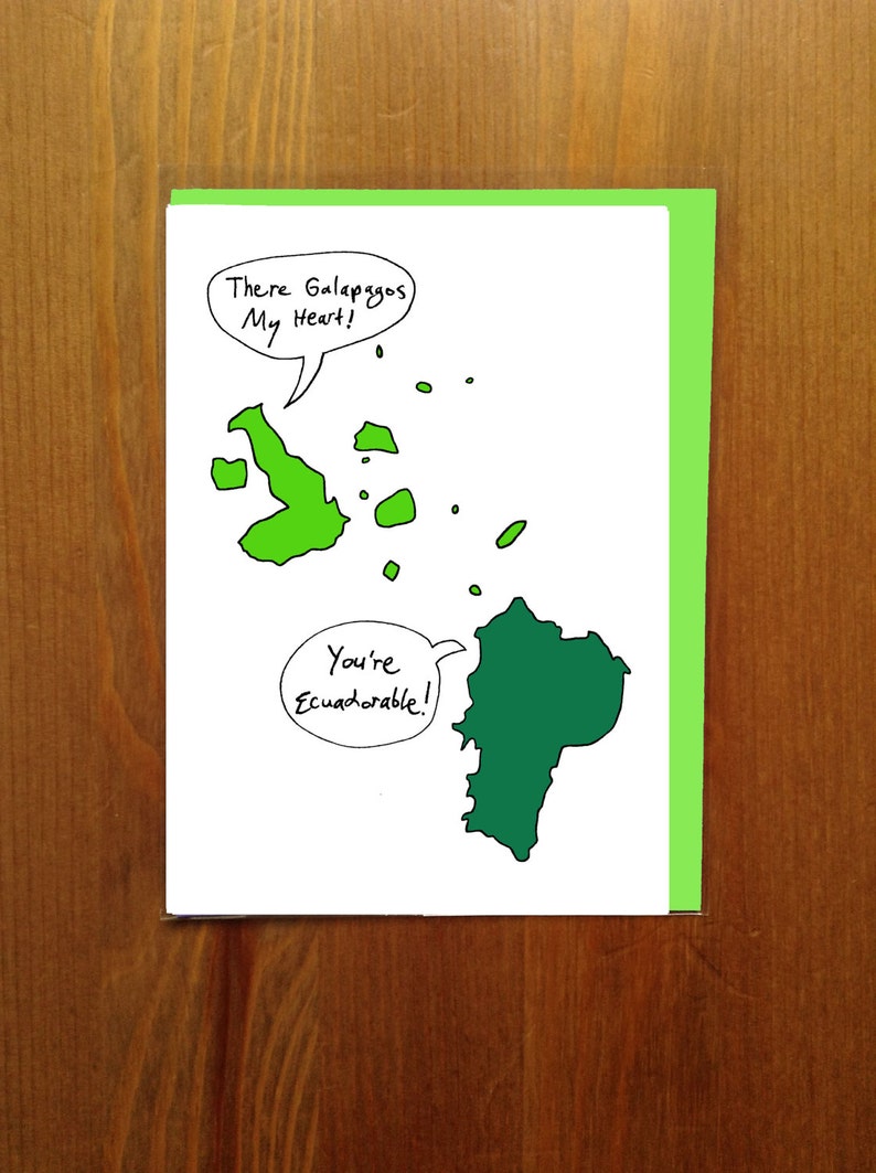 You're Ecuadorable and There Galapagos My Heart Greeting Card image 1