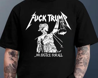 F*ck Trump And Justice For All Shirt, Political Protest Hoodie, Anti Fascist Sweatshirt, Activist Tee, Resist Shirt