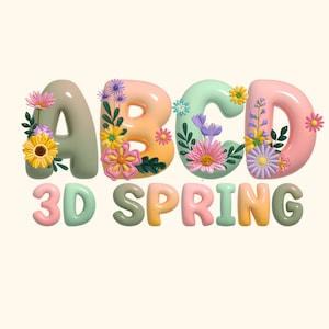 May include: A colourful 3D graphic featuring the letters A, B, C, and D, decorated with flowers. The word "SPRING" is below in 3D lettering. The letters are in pastel shades, set against a cream-coloured background.