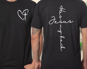 Jesus Has My Back Christian Shirt, Jesus Has My Back, Religious Shirt, Inspirational Shirt, Christian Gift, Religious Apparel Shirt