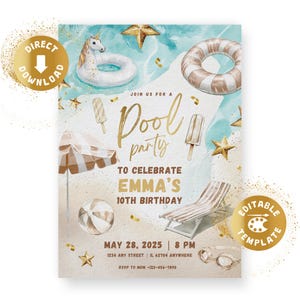 May include: Editable pool party invitation template with a watercolour background featuring a unicorn float, beach umbrella, and beach chair. The text reads "Join us for a Pool Party to celebrate Emma's 10th Birthday" and includes the date and time of the party.