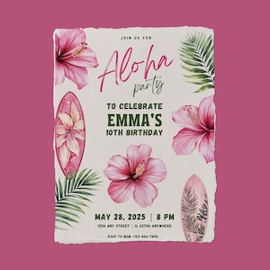 Hawaii Birthday Invitation, Digital Template, Aloha, Aloha Party, Luau, Tropical, Birthday Invitation, Girl, Hawaii Birthday, Birthday Party with Flowers, Hawaii Party at Home, Birthday Invitation Hawaii Evening, Tropical Theme Birthday, Tropical Party, Aloha Birthday, Hawaii Ideas, Birthday Party at Home, Perfect Birthday Party, Unforgettable Hawaii Party, Hawaii Feeling at Home, Fun and Entertainment, Laugh and Relax Together, Surfing Theme, Tropical Theme, Hawaii Theme Birthday