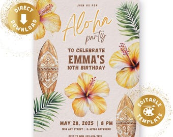 May include: Aloha party invitation with a tropical theme. The invitation features a surfboard, hibiscus flowers, and palm leaves. The text on the invitation reads "Aloha party" and "To celebrate Emma's 10th birthday". The date and time of the party are also included.