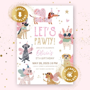 Könnte beinhalten: Eine rosa und weiße Geburtstagseinladung mit Cartoon-Hunden mit Feenflügeln. Der Text lautet "Let's Pawty!" und enthält den Namen, das Datum, die Uhrzeit und den Ort des Geburtstagskindes. Die Einladung hat eine Option zum direkten Download und eine editierbare Vorlage.