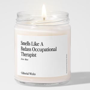 Badass Occupational Therapist Candle: Funny OT Gift, Vegan Soy Wax