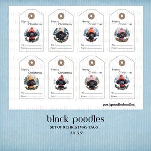 Each tag features a cute black poodle in winter gear in a snowy setting, bringing festive cheer to every wrapped gift. Every design includes the words “Merry Christmas”, and "To" and "From".