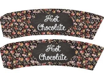 Floral cup sleeve,  Chalkboard Hot Chocolate Cup Sleeve, Printable floral cup sleeve, Hot Chocolate Cup Sleeve, Printable cup sleeve, Floral