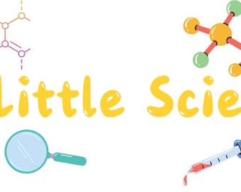 May include: A colourful illustration of scientific tools and the text "The Little Scientist". The image includes a magnifying glass, a light bulb, a beaker, a dropper, an atom, and a molecule.