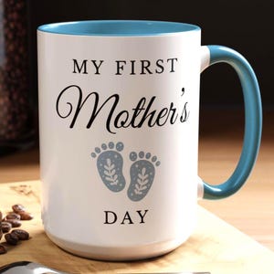 First Mother&#39;s Day Accent Coffee Mug, Boy or Girl New Mom Keepsake, Gift for First Time Moms, Baby Shower Present, Parenting Mug