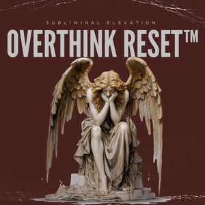 OVERTHINK RESET™ Subliminar para interromper ciclos mentais, silenciar o ruído interno e retornar ao pensamento claro.