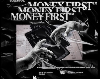 MONEY FIRST™ Money Mindset • Opportunity Radar • Wealth Standards Subliminal Audio