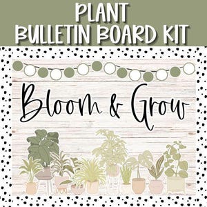 Bloom and Grow Bulletin Board Kit | Plant Classroom Decor | Growth Mindset Display