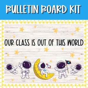 Our Class is Out of This World & Blast Off Into Learning Bulletin Board Kit | Space Classroom Decor | Astronaut Bulletin Board Printables