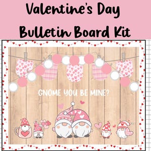 Gnome Valentine&#39;s Day Bulletin Board Kit: Classroom Decor (Digital Download)
