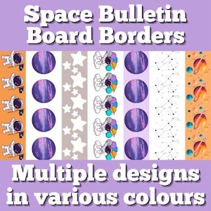 May include: Space bulletin board borders with multiple designs in various colors. Designs include planets, stars, astronauts, and constellations. The borders are in various colors, including purple, white, and orange.