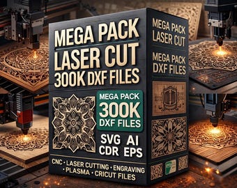 Mega Pack Laser Cut 300k dfx files – svg, aı, cdr, eps – CNC, Laser Cutting, Engraving, Plasma, Cricut Files