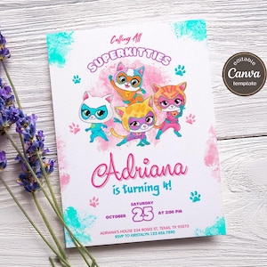 May include: A white invitation card with the text "Calling All SUPERKITTIES" and "Adriana is turning 4!". It features cartoon superhero cats in various colors. The date and time of the event are also included.