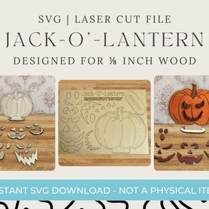May include: An image showcasing a Jack-O'-Lantern SVG laser cut file. The design is intended for 1/8 inch wood. The image includes a finished orange pumpkin, a disassembled pumpkin, and a sheet with cut-out pieces. Text on the image reads: "INSTANT SVG DOWNLOAD - NOT A PHYSICAL ITEM."
