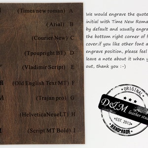 May include: A close-up of a brown leather surface with a list of fonts and their names. The text reads: "D&M (Times new roman) A", "D&M (Arial) B", "D&M (Courier New) C", "D&M (Tpoupright BT) D", "D+M (Vladimir Script) E", "D&M (Old English Text MT) F", "D&M (Trajan pro) G", "D&M (Helvetica NeueLT) H", "D&M (Script MT Bold) I".  The text is in black and the background is brown.  A black and white stamp is in the lower right corner of the image. The stamp reads: "*ORIGINAL* D&M leather studio *EST. 2013* HANDMADE*"