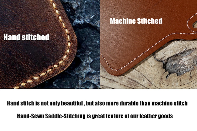 May include: Close-up of two leather pieces showing the difference between hand-stitched and machine-stitched leather. The hand-stitched leather has a more intricate and durable stitch. "Hand stitch is not only beautiful, but also more durable than machine stitch. Hand-Sewn Saddle-Stitching is great feature of our leather goods."