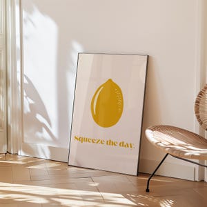 Squeeze the Day Lemon Poster Wall Art for Kitchen Modern Wall Art Hand-drawn Fruit Poster Instant Download Quote Printable