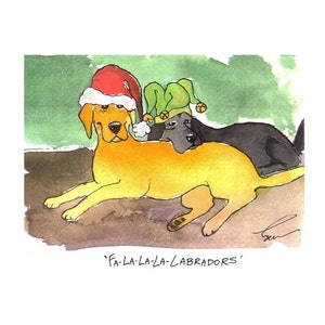 Tarjeta navideña con perros, tarjeta de felicitación navideña con labradores retrievers, arte canino, perros divertidos, ilustración en acuarela, impresión "Fa La La La Labradors"