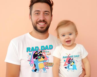 Father's Day Tee, Rad Dad Shirt, Bluey T-shirt, Cool Dad Club Tee, Bluey Bandit Shirt, Blue Rad Dad Shirt, Dad Birthday Gifts, Daddy Gifts
