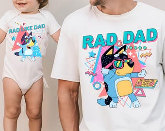 Rad Dad Bluey Shirt, Custom Father's Day T-shirt, Cool Dad Club Tee, Bluey Bandit Shirt, Blue Rad Dad Shirt, Dad Birthday Gifts, Daddy Gifts