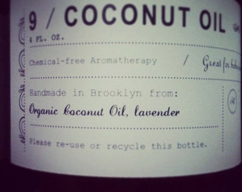 Coconut Oil and lavender