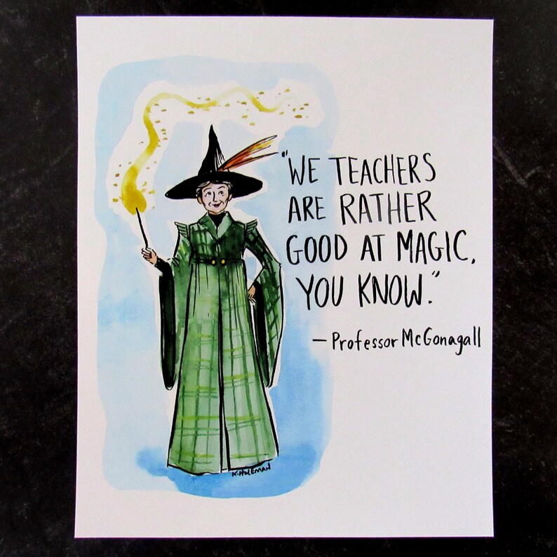 Professor McGonagall Quote Harry Potter Teachers Are