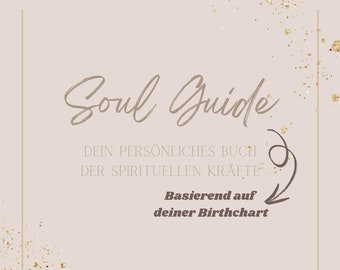 Soul Guide - Cosmic tool, personal and individual, book, e-book, birth chart, soul plan horoscope interpretation, gift, astrology