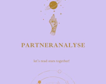 Astrological partner analysis, birth chart reading, birth chart, soul chart, horoscope interpretation, personal horoscope